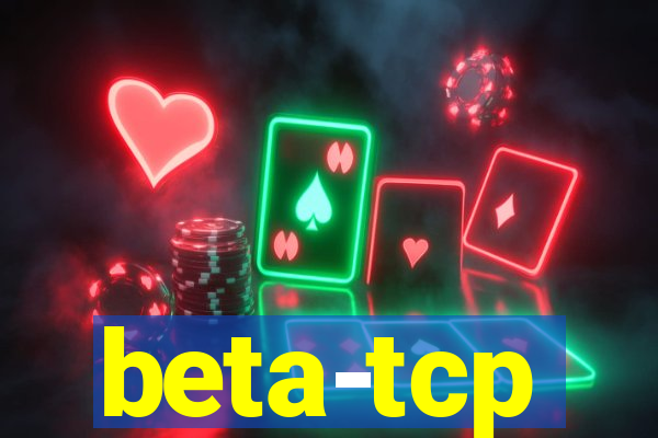 beta-tcp