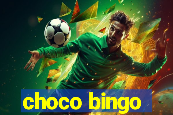 choco bingo