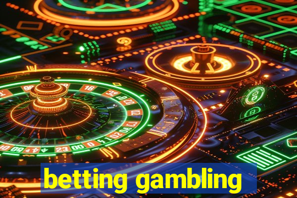 betting gambling