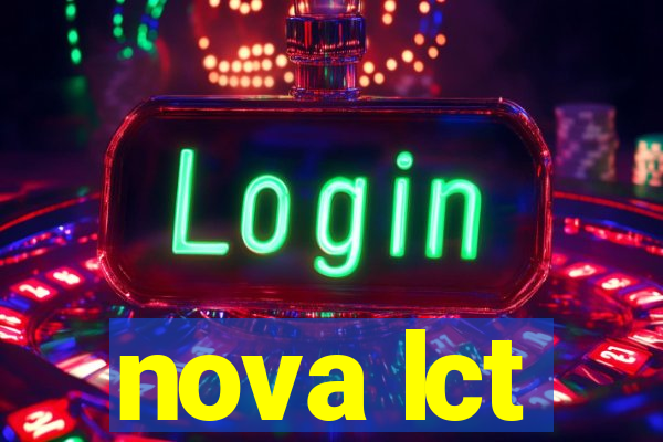 nova lct