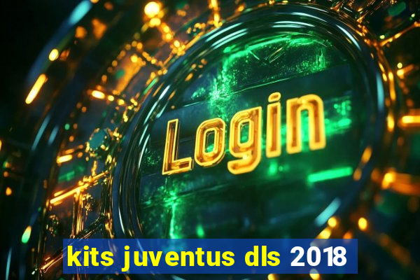 kits juventus dls 2018