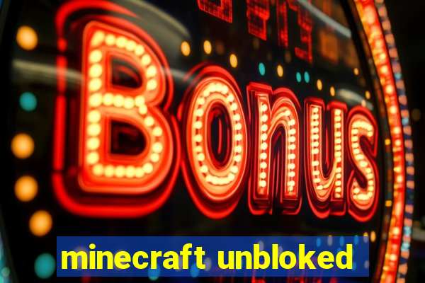 minecraft unbloked