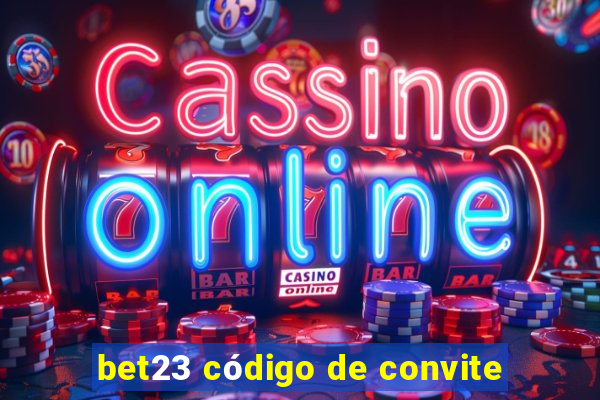 bet23 código de convite