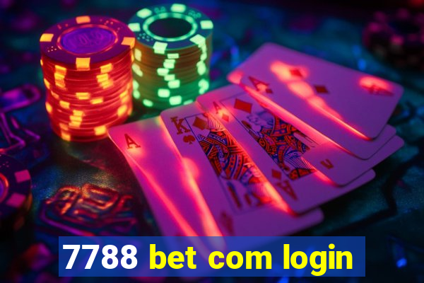 7788 bet com login