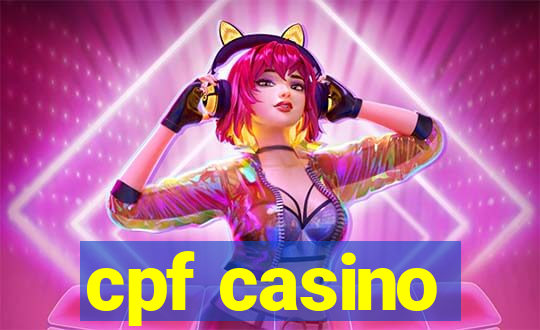 cpf casino