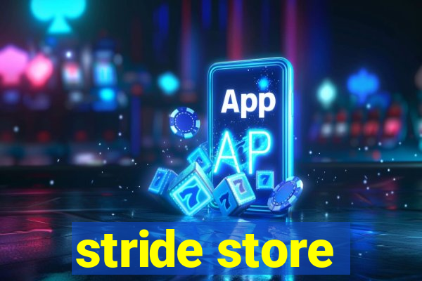 stride store