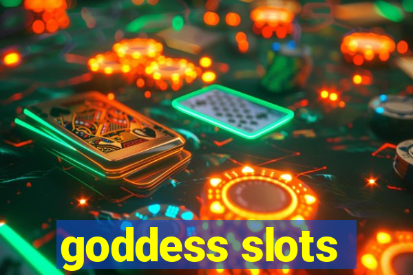 goddess slots