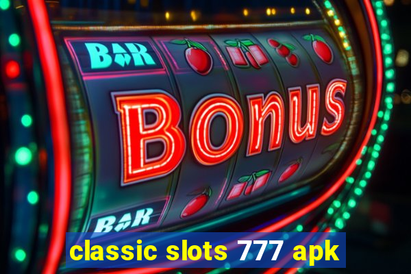 classic slots 777 apk