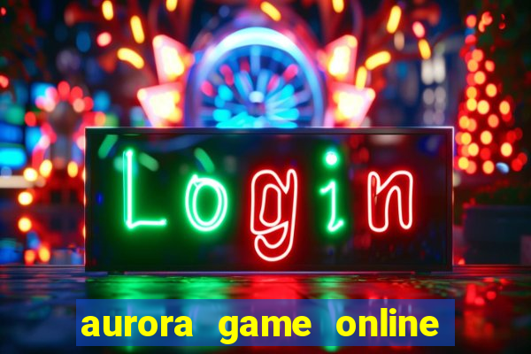 aurora game online gcash 2022