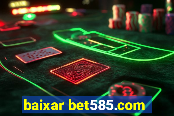 baixar bet585.com