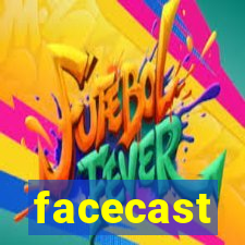 facecast