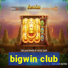 bigwin club