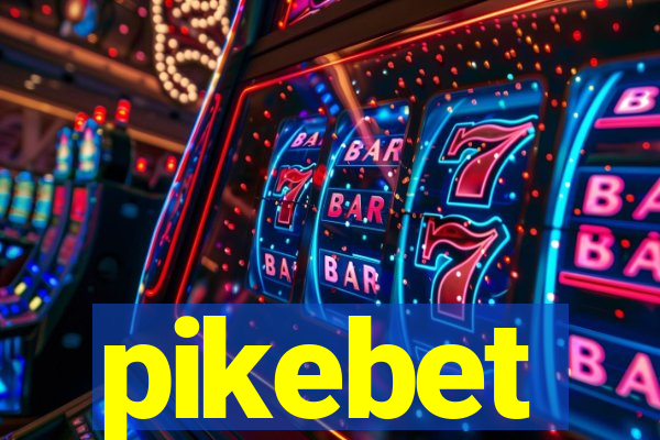 pikebet