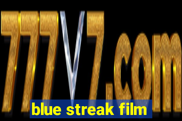 blue streak film