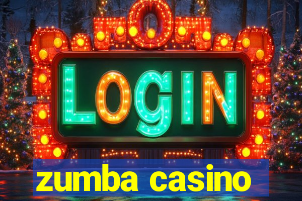 zumba casino