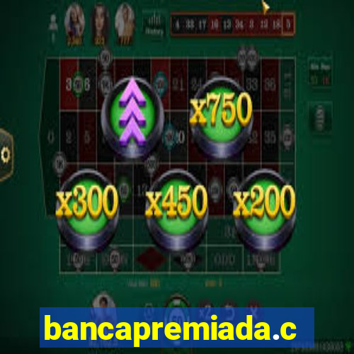 bancapremiada.com