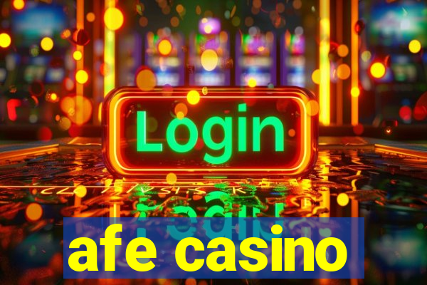 afe casino