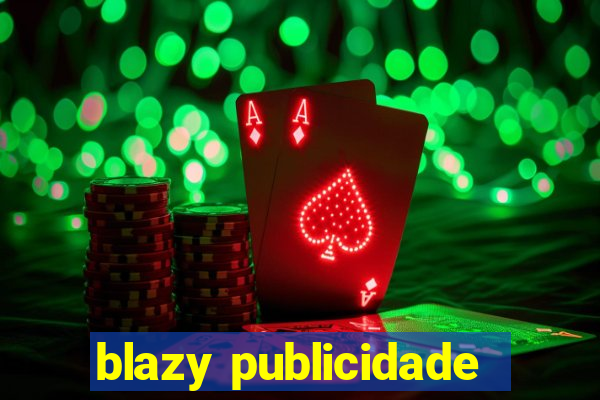 blazy publicidade