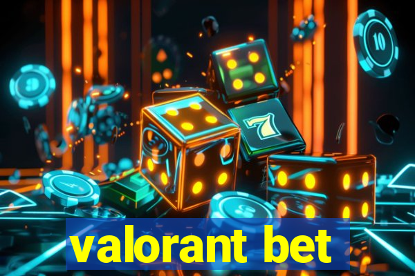 valorant bet