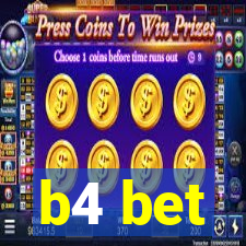 b4 bet