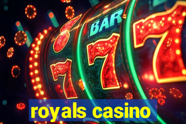 royals casino