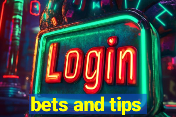 bets and tips