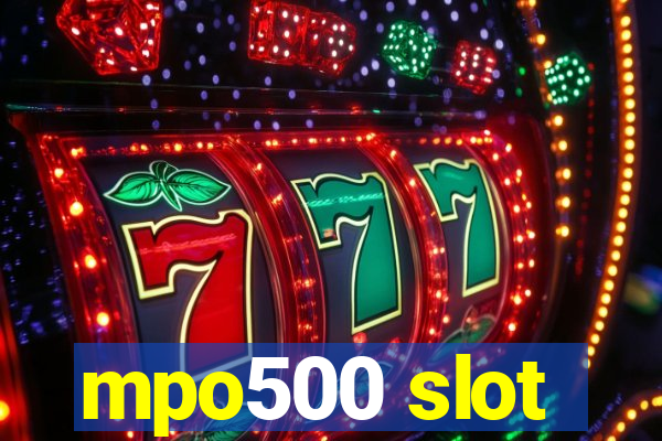 mpo500 slot