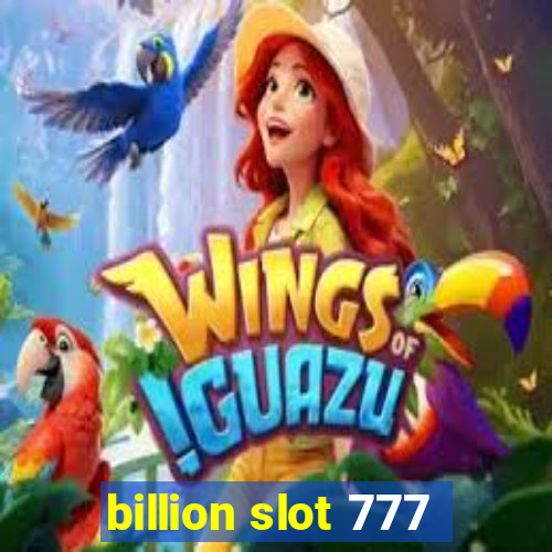 billion slot 777