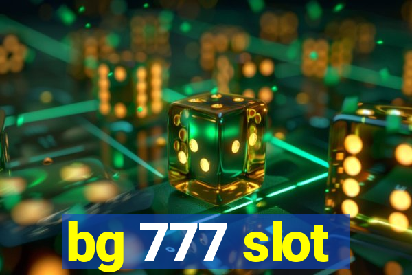 bg 777 slot