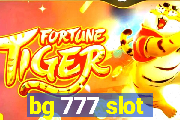 bg 777 slot