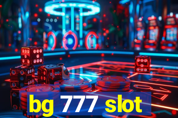 bg 777 slot