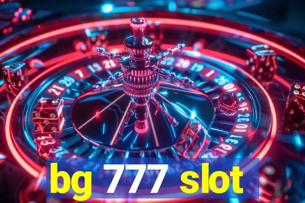 bg 777 slot