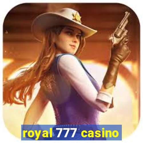 royal 777 casino