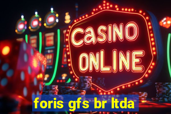 foris gfs br ltda