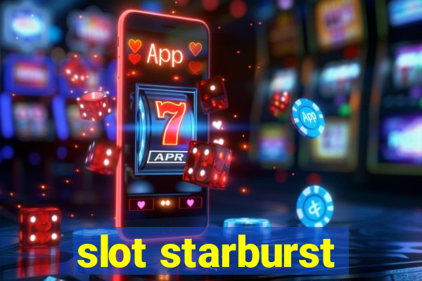 slot starburst