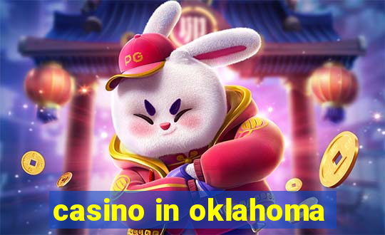 casino in oklahoma