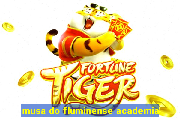 musa do fluminense academia