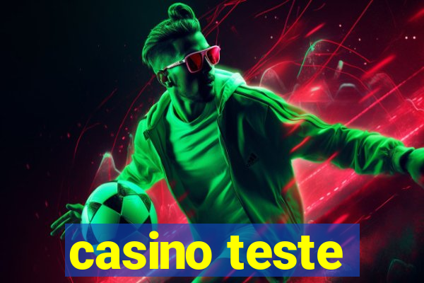 casino teste