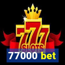 77000 bet