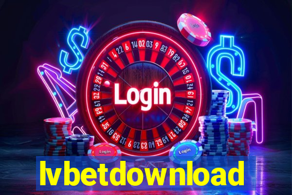 lvbetdownload