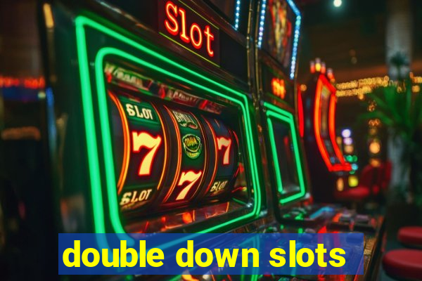 double down slots