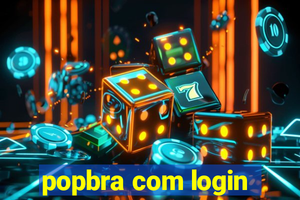 popbra com login