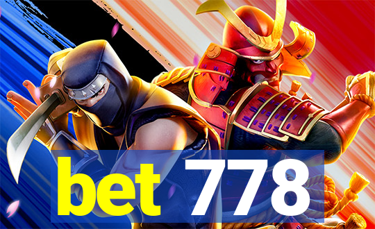 bet 778