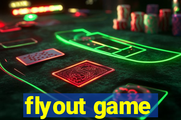 flyout game