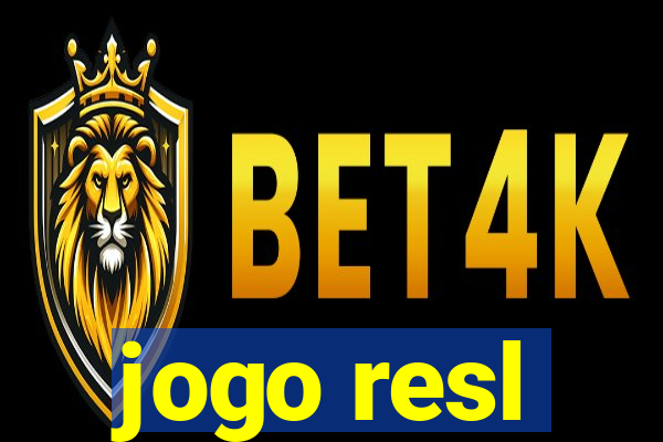 jogo resl