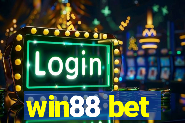 win88 bet