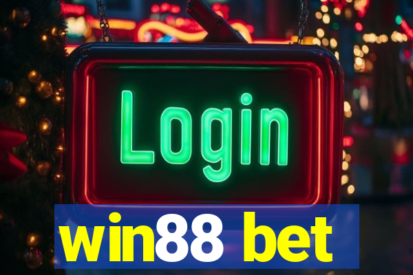 win88 bet