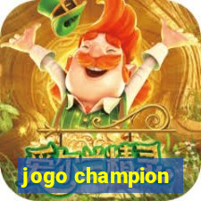 jogo champion