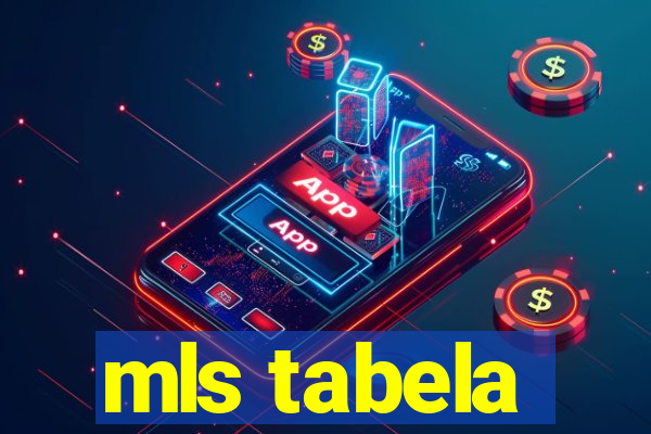 mls tabela