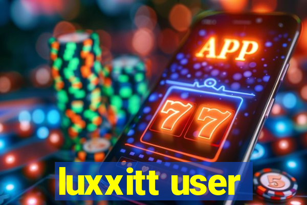 luxxitt user